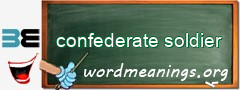 WordMeaning blackboard for confederate soldier